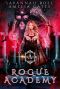 [Rogue Vampire Academy 01] • Rogue Academy